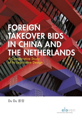 Afbeeldingen van Foreign Takeover Bids in China and the Netherlands