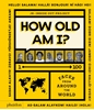 Afbeelding van How Old Am I?