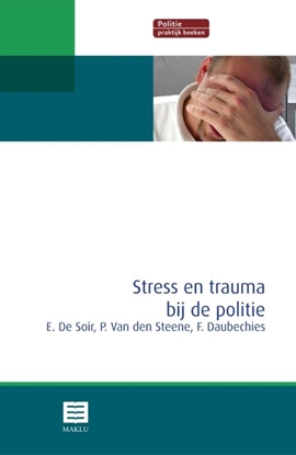 Afbeeldingen van Stress en trauma bij de politie
