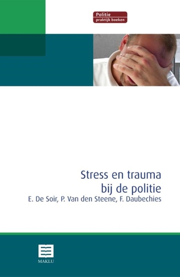 Afbeelding van Stress en trauma bij de politie