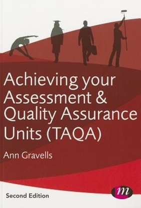 Afbeeldingen van Achieving your Assessment and Quality Assurance Units (TAQA)