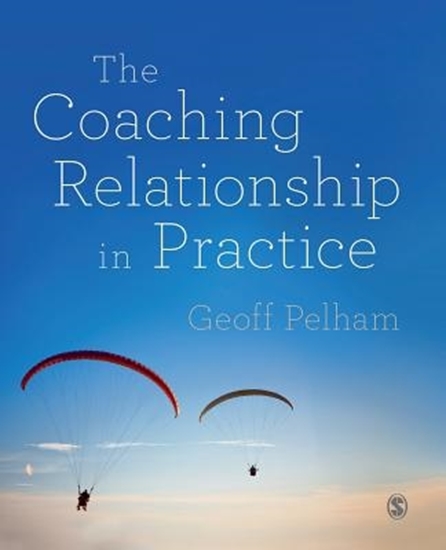 Afbeelding van The Coaching Relationship in Practice