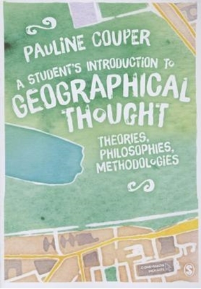 Afbeeldingen van A Student's Introduction to Geographical Thought