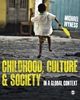 Afbeelding van Childhood, Culture and Society