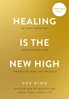 Afbeelding van Healing Is the New High - Nederlandse editie