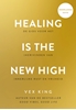 Afbeelding van Healing Is the New High - Nederlandse editie