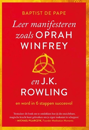 Afbeeldingen van Leer manifesteren zoals Oprah Winfrey en J.K. Rowling