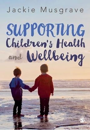 Afbeeldingen van Supporting Children's Health and Wellbeing