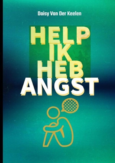 Afbeelding van HELP IK HEB ANGST