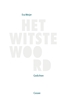Afbeelding van Het witste woord