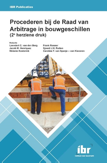 Afbeelding van Jurisprudentiebundels Procederen bij de Raad van Arbitrage in bouwgeschillen (2e herziene druk)