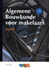 Afbeelding van Algemene Bouwkunde voor Makelaars deel B