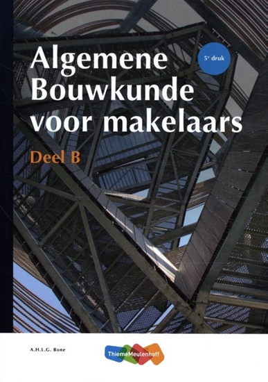 Afbeelding van Algemene Bouwkunde voor Makelaars deel B