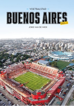 Afbeeldingen van Voetbalstad Buenos Aires | Deel 2