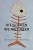 Afbeelding van Dit slikken we niet meer