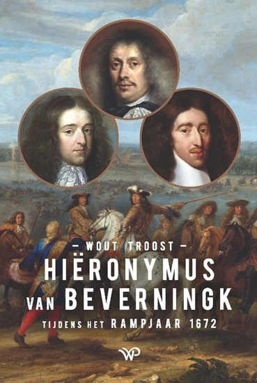 Afbeelding van Hiëronymus van Beverningk tijdens het Rampjaar 1672