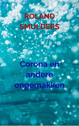 Afbeeldingen van Corona en andere ongemakken