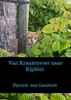 Afbeelding van Van Kraaienvoer naar Kipfilet