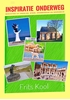 Afbeelding van Inspiratie onderweg. Berichten uit Engelen, Efeze, Krabbendam en Soerabaja