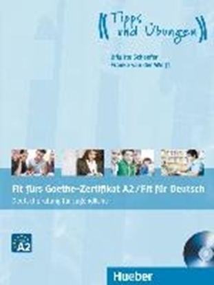 Afbeeldingen van Fit fürs Goethe-Zertifikat A2 / Fit in Deutsch. Lehrbuch mit Audio-CD