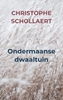 Afbeelding van Ondermaanse dwaaltuin