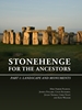Afbeelding van The Stonehenge Riverside Project Stonehenge for the Ancestors: Part I