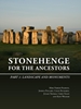 Afbeelding van The Stonehenge Riverside Project Stonehenge for the Ancestors: Part I