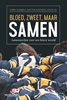 Afbeelding van Bloed, zweet, maar samen