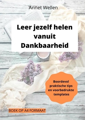 Afbeeldingen van Leer jezelf helen vanuit Dankbaarheid