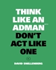 Afbeelding van Think Like an Adman