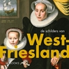 Afbeelding van Kunstenaarskolonies en kunststromingen in Nederland De schilders van West-Friesland