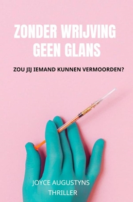 Afbeeldingen van Zonder wrijving geen glans