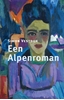 Afbeelding van Regenboogreeks Een Alpenroman