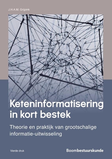 Afbeelding van Studieboeken bestuur en beleid Keteninformatisering in kort bestek