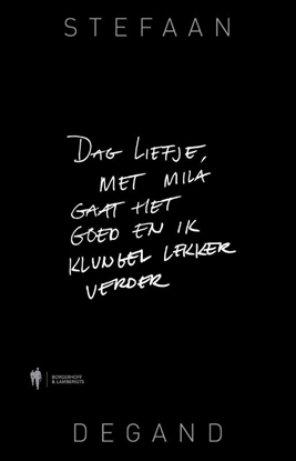 Afbeeldingen van Dag liefje, met MIla gaat het goed en ik klungel lekker verder