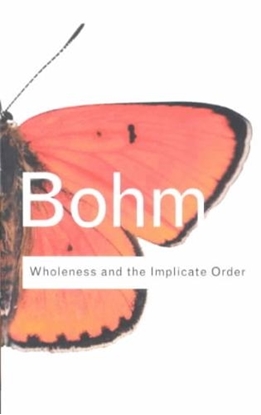 Afbeeldingen van Wholeness and the Implicate Order