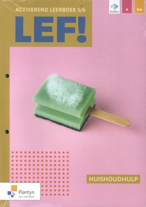 Afbeeldingen van LEF! LEF! 5/6 Huishoudhulp Activerend leerboek
