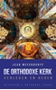 Afbeelding van De Orthodoxe Kerk: Verleden en heden