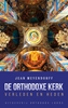 Afbeelding van De Orthodoxe Kerk: Verleden en heden