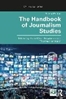 Afbeelding van The Handbook of Journalism Studies