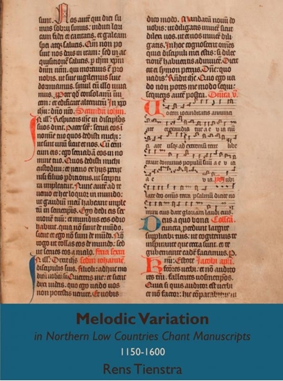 Afbeelding van Melodic Variation in Northern Low Countries Chant Manuscripts