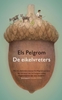 Afbeelding van De eikelvreters