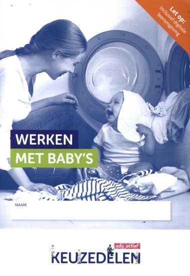 Afbeelding van Keuzedeel Werken met baby's editie 2022 folio