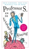 Afbeelding van Professor S. Professor S. en de verslaafde koning
