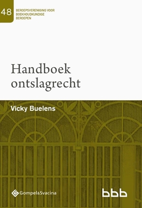 Afbeeldingen van Beroepsvereniging voor Boekhoudkundige Beroepen (BBB), nr. 48 48-Handboek ontslagrecht