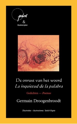 Afbeeldingen van De onrust van het woord - La inquietud de la palabra