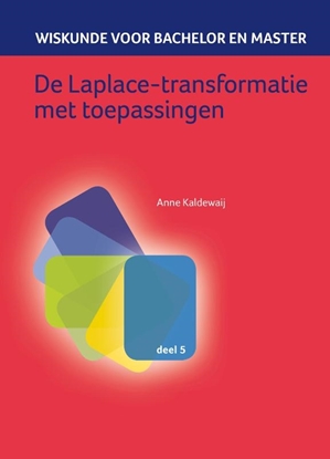 Afbeeldingen van Wiskunde voor bachelor en master De Laplace-transformatie met toepassingen
