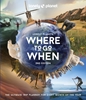 Afbeelding van Lonely Planet Inspiration Lonely Planet Where to Go When