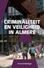 Afbeelding van Criminaliteit en veiligheid in Almere