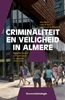 Afbeelding van Criminaliteit en veiligheid in Almere